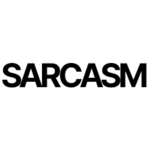 Sarcasm